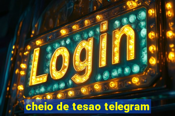 cheio de tesao telegram